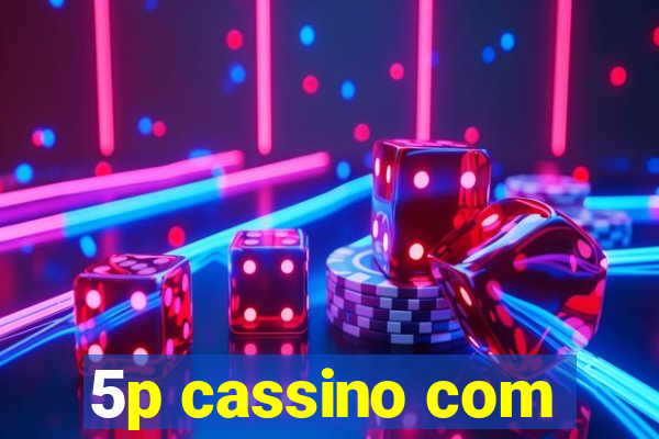 5p cassino com